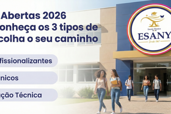 Matrículas Abertas 2026 na Esany: Conheça os 3 tipos de cursos e escolha o seu caminho